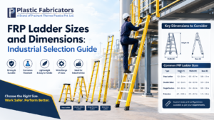 FRP Ladder Sizes and Dimensions: Industrial Selection Guide