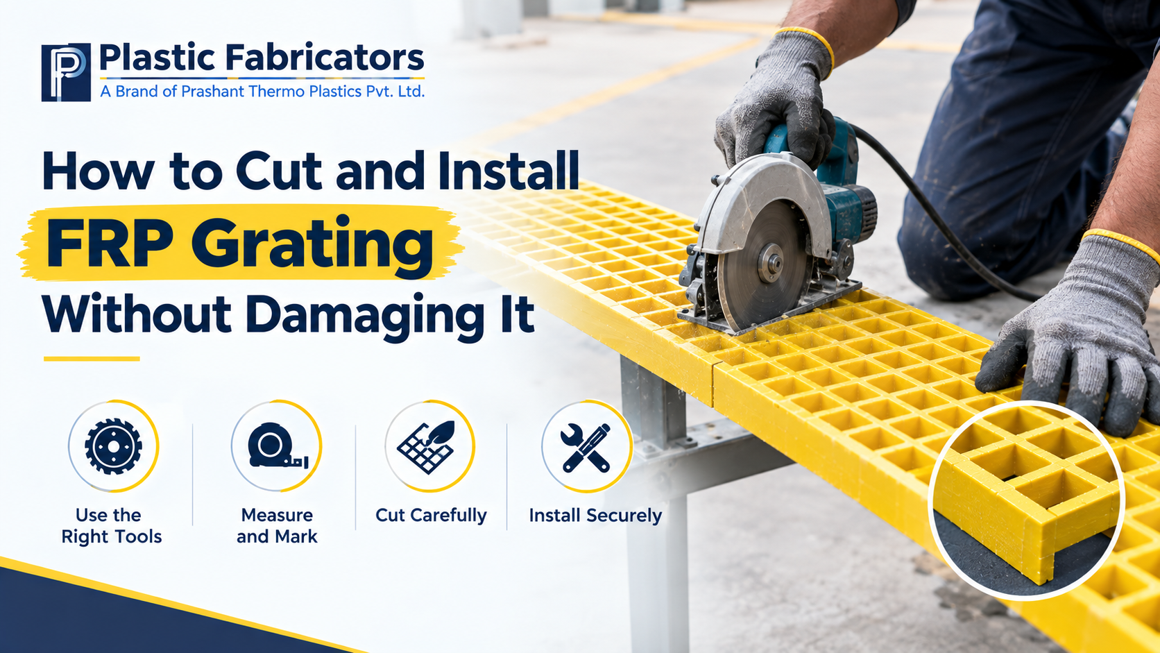 How to Cut and Install FRP Grating Without Damaging It
