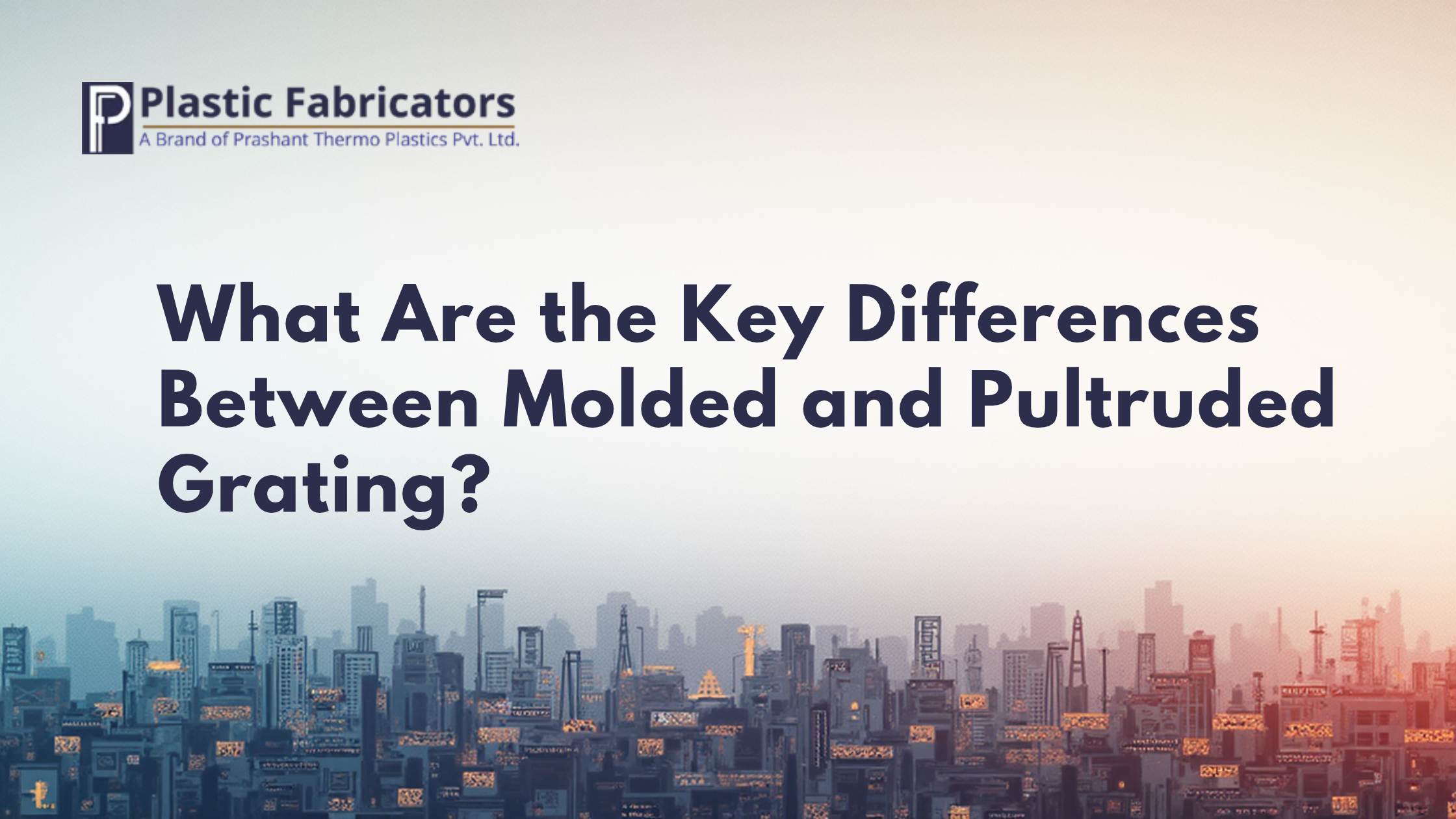 What Are the Key Differences Between Molded and Pultruded Grating?