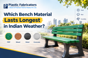 Which Bench Material Lasts Longest in Indian Weather?
